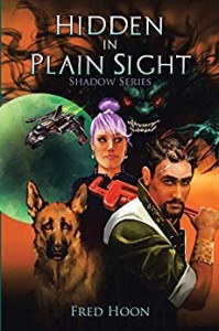 Xlibris Author| Fred Hoon, Hidden in Plain Sight